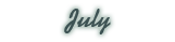 July